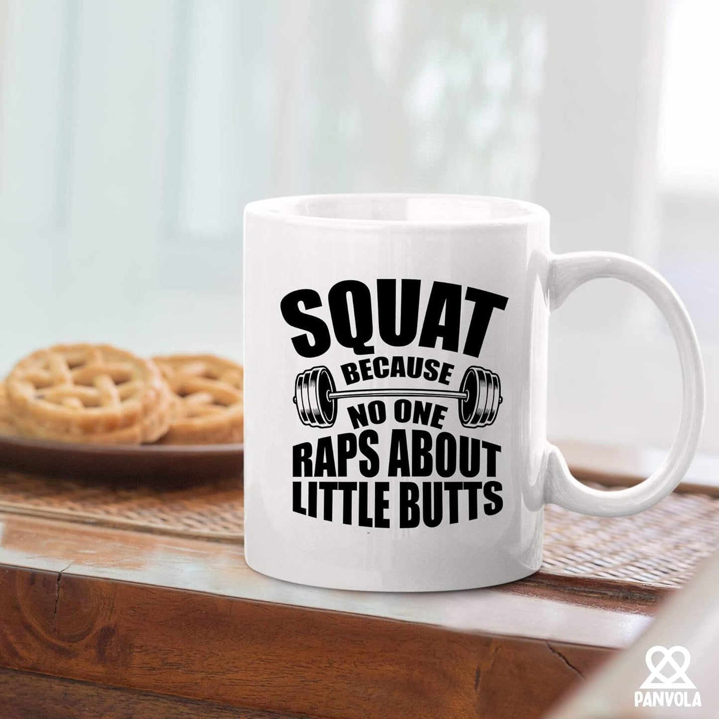 11oz Funny Gym Gift Mug - "Squat Because No One Raps About Little Butts" for Fitness Coach & Lifters