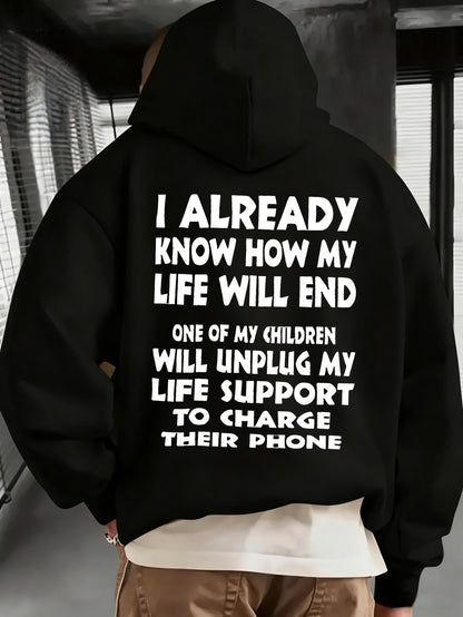 Men's Funny Sarcastic Quote Hoodie - Black with White Print Graphic Pullover | Kangaroo Pocket Streetwear