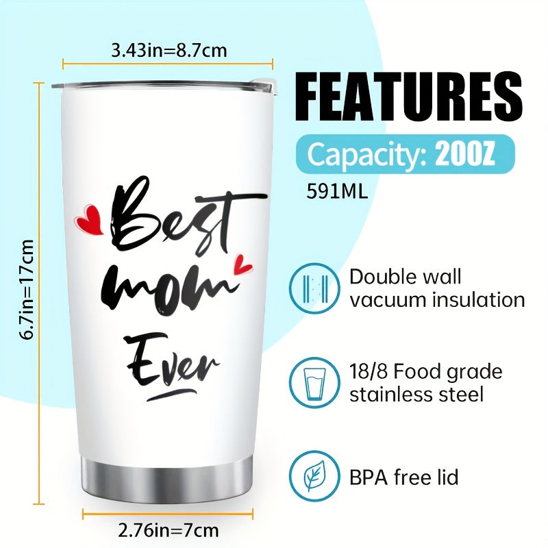 Best Mom Ever 20oz Tumbler, Stainless Steel Vacuum Insulated Travel Mug with Lid - Double Wall Coffee Cup, Ideal Mother's Day Gift