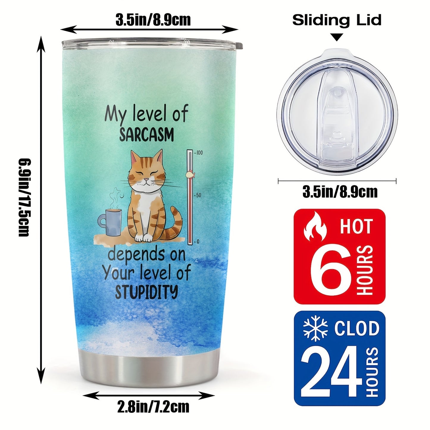 "My Level of Sarcasm Cat" Tumbler 20oz - Funny Sarcastic Cat Print Stainless Steel Mug, Vacuum Insulated & Durable, Humorous Gift for Cat Lovers