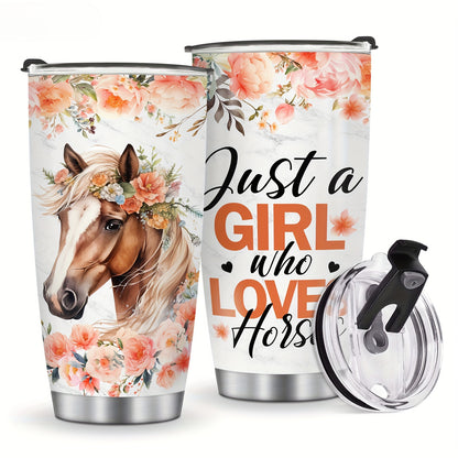 Just a Girl Who Loves Horses Tumbler - 20oz Stainless Steel Insulated Cup, Equestrian Gift for Women & Girls | Leak Proof, No Electricity Needed | Christmas, Birthday, Valentines Gift