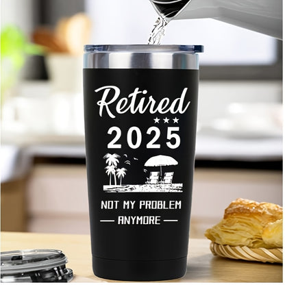 "Retired 2024: Not My Problem Anymore" Tumbler - 20oz Stainless Steel Oval Travel Mug | Funny Retirement Gift with Non-Slip Grip