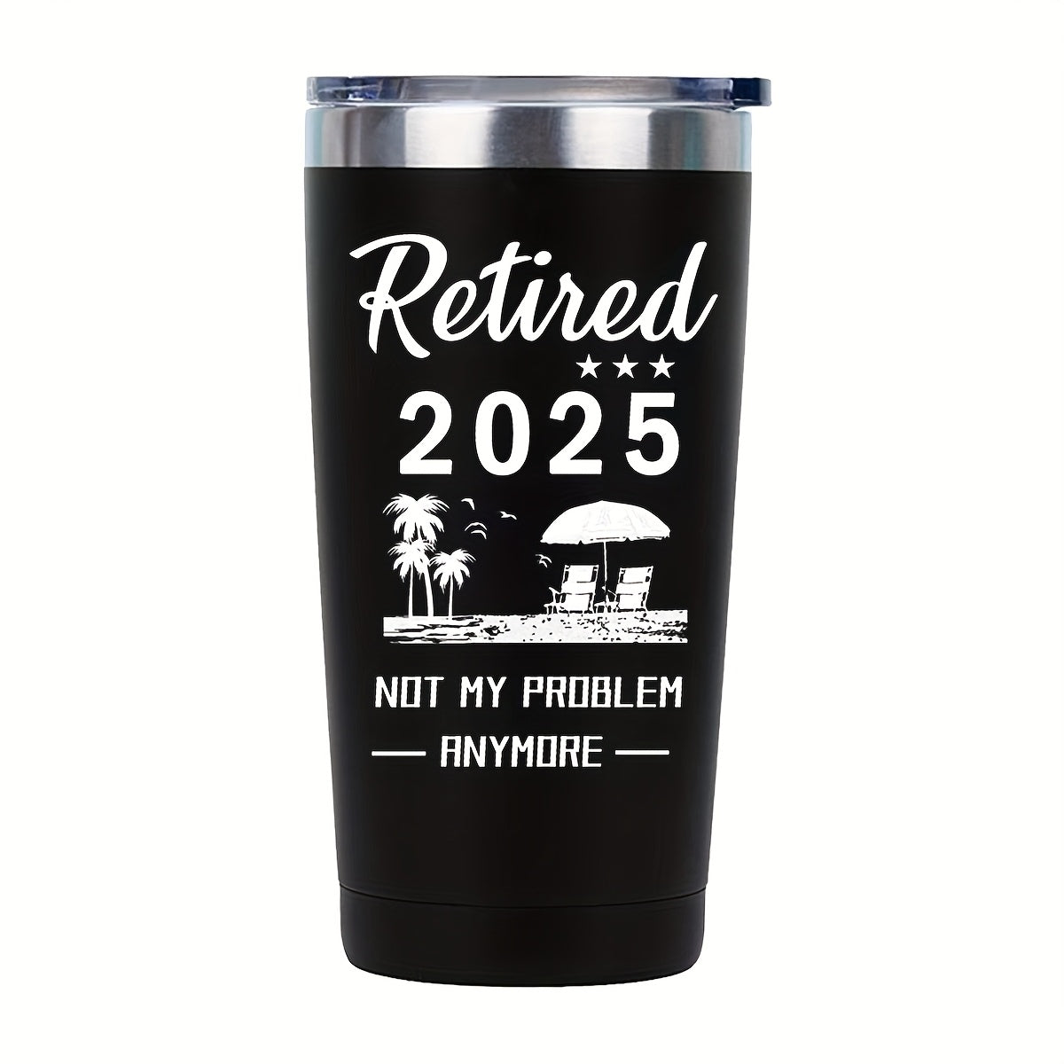 "Retired 2024: Not My Problem Anymore" Tumbler - 20oz Stainless Steel Oval Travel Mug | Funny Retirement Gift with Non-Slip Grip