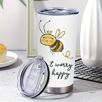 Don‘t Worry Be Happy Tumbler - 20oz Inspirational Bee Theme Stainless Steel Cup, Uplifting Gift for Friends & Family | Insulated, Cute Positive Message Gift