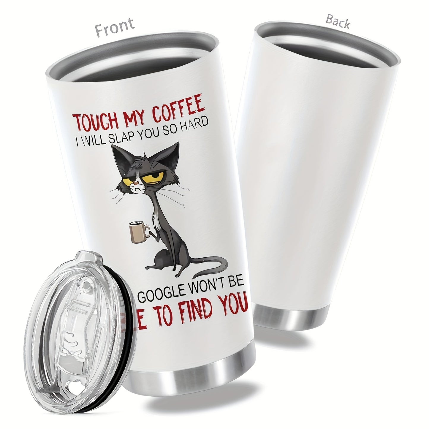 “Touch My Coffee & I’ll Slap You” Cat Tumbler 20oz - Funny Coffee Lover Mug with Feline Graphic | Double Wall Insulated Stainless Steel Cup