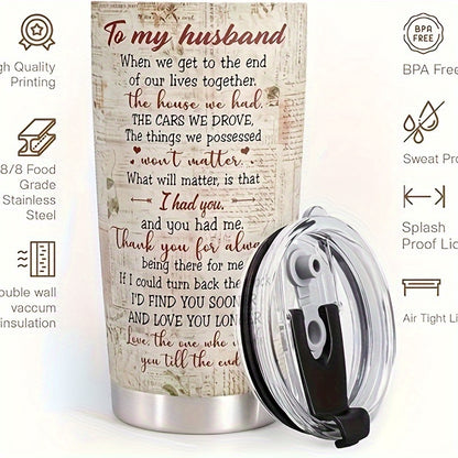 "To My Husband" Tumbler 20oz - Valentine's & Anniversary Gift from Wife | Stainless Steel Insulated Cup with Heartfelt Design